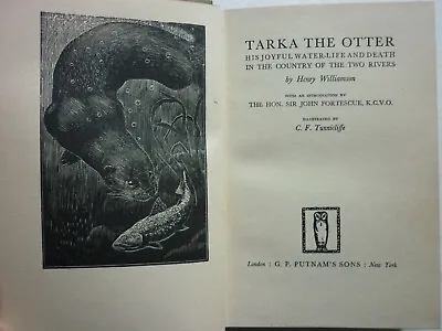 Tarka The Otter  -  Henry Williamson  Putnam 1935  H/b  Illus.  C.f. Tunnicliffe • £8.75