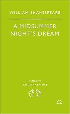 A Midsummer Night's Dream (Penguin Popular Classics) By William Shakespeare • £2.51