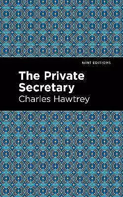 The Private Secretary Mint Editions Charles Hawtr • £7.64