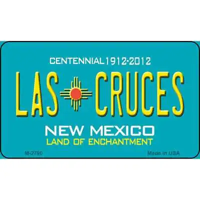 Las Cruces New Mexico Novelty Magnet M-2790 • $8.99