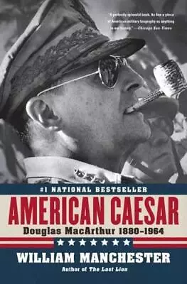 American Caesar By William Manchester • £19