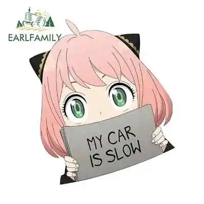 EARLFAMILY 5.1  Spy X Family Anya Forger My Car Is Slow Car Stickers Anime Decal • $3.79