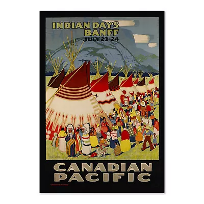 1925 Canadian Pacific Banff Indian Days Vintage Style Travel Poster Classic Art • $14.44