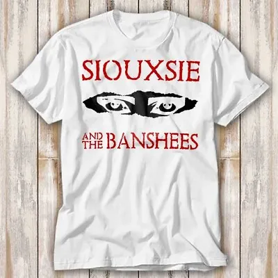 £6.99 • Buy Siouxsie And The Banshees Music Band Cult Movie T Shirt Top Tee Unisex 4187