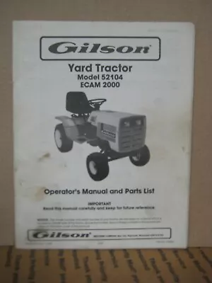 Gilson Montgomery Ward Model 52104 ECAM 2000 Yard Tractor 12-84 • $24.95