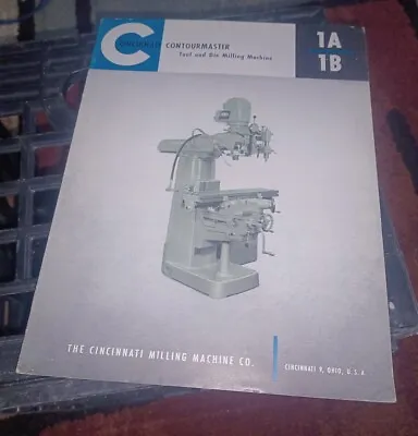 Cincinnati Contourmaster Tool And Die Milling Machine 1a 1b 1955 Sales Catalog • $39.99