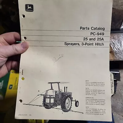 John Deere 25 25A 3 Point Hitch Sprayer Parts Catalog Manual PC-949  • $21