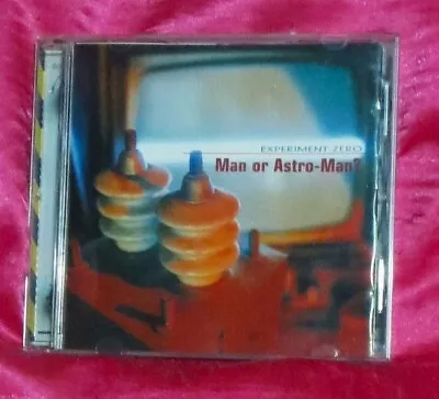 Man Or Astroman ? Experiment Zero CD Album 1996 • £7