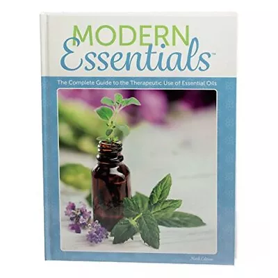 Modern Essentials: The Complete Guide To The Therapeutic Use Of Essential Oi... • $5.52