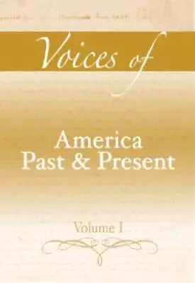 $4.39 • Buy Voices Of America Past And Present, Volume I - Paperback - ACCEPTABLE