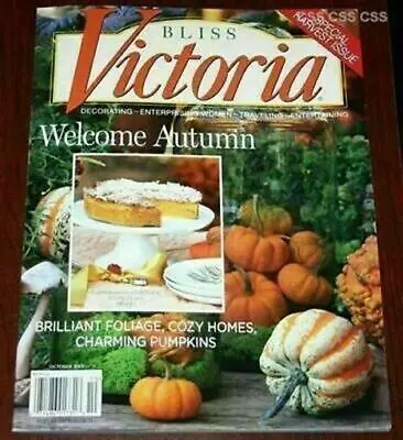 Victoria Bliss Magazine October 2013 Harvest Issue Decorating Autumn Pumpkins • $14.99