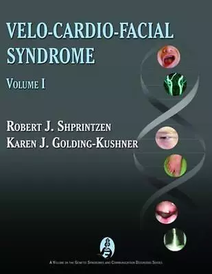 Velo-Cardio-Facial Syndrome Volume 1 [With DVD]: Diagnosis And Evaluation By Ro • £166.32