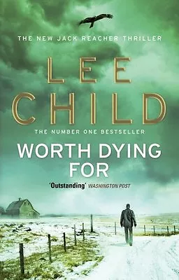 £3.48 • Buy Worth Dying For: (Jack Reacher 15) By Lee Child. 9780553825480