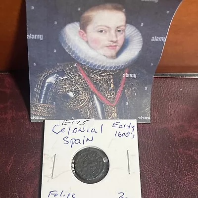 Colonial Spain Felipe III (1568-1621) 2 Maravedis. 15mm. Shown E125 • $15.95