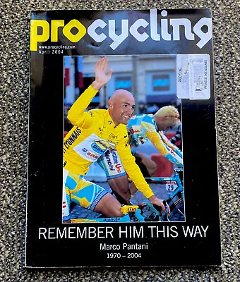 Procycling Magazine April 2004 Marco Pantani Remember Him This Way Issue #60 • $25