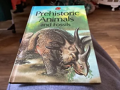 Ladybird: Prehistoric Animals And Fossils - HB Book (1974) **Ex Cond** • £2.99