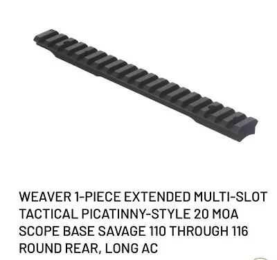 Weaver Savage 110 L/A  ACCU 20 MOA Scope Mount Base Extended Multi Slot 99494 • $21.99