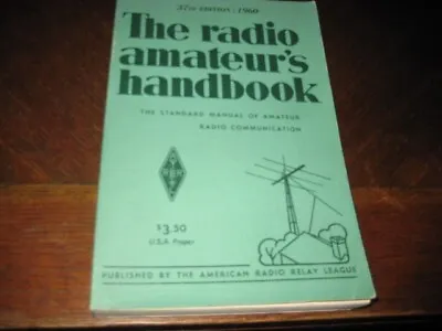 Vintage 1960 ARRL The Radio Amateur’s Handbook 37th Edition Very Nice Condition • $16.95