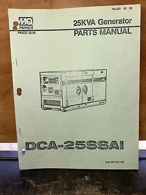 MQ Power 25 KVA Generator DCA-25SSAI (parts Manual) • $20