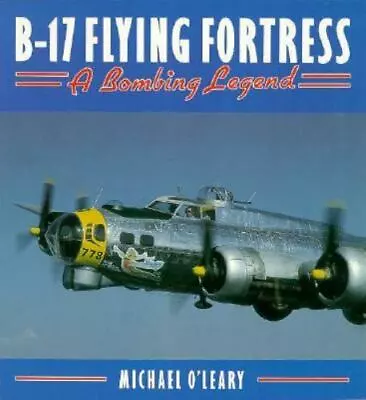 B-17 Flying Fortress By O'Leary Michael • $4.73