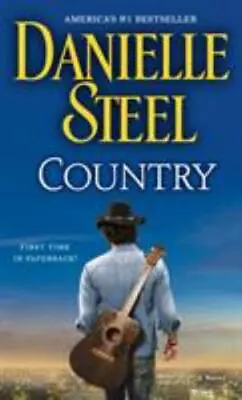 Country: A Novel - Paperback 9780345531018 Danielle Steel • $4.31