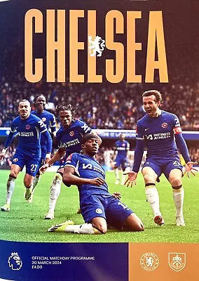 Chelsea FC Official Matchday Programme 30/03/24 V Burnley FC - Free UK Delivery • £3.99