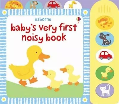 Baby's Very First Noisy Book (Babys Very First B... By Stella Baggott Board Book • £3.49