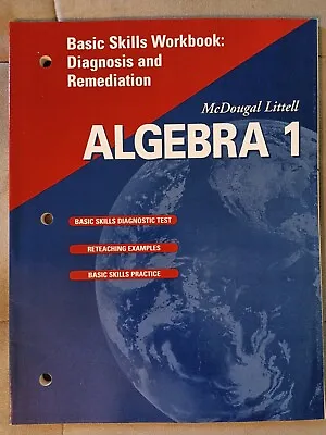 McDougall Littell Algebra 1 Basic Skills Workbook Diagnosis & Remediation • $8.83