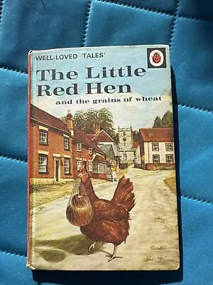 Ladybird Book Series 606D Well Loved Tales The Little Red Hen & The Grains • £1.50