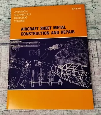 Aircraft Sheet Metal Construction And Repair Course By Dale Crane 1978 - RARE • $79.95