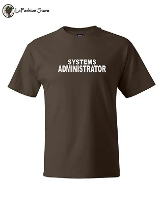 Systems Administrator Computer Technician SysAdmin Day T-shirts S-5XL • $10.99