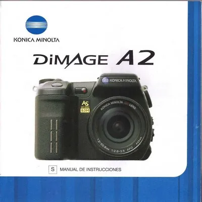 Konica Minolta Dimage A2 (A1 & A200) User Manual -- En Espanol - NEW • $0.99