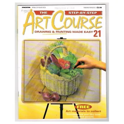 The Step-By-Step Art Course Magazine No.21 Mbox25 Drawing & Painting Made Easy • $4.91