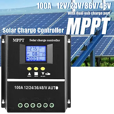 100A 12/24/36/48V MPPT Solar Charge Controller Auto Controller Battery N7C6 • $43.99