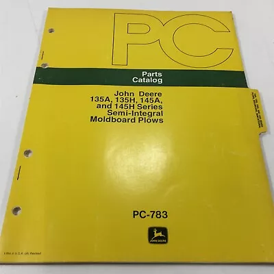 Genuine John Deere 135A 135H 145A Moldboard Plows Parts Cat PC-783 Dealer 1975 • $44.99