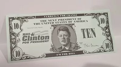 Bill Clinton For President 1992 Campaign  Currency For Change  Dollar Bill • $1.79