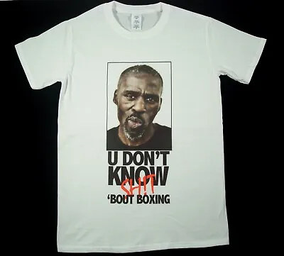 Roger Mayweather  U DON'T KNOW SH!T 'BOUT BOXING  White T-shirt Sizes Small-3XL • £16.49