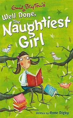 Digby Anne : The Naughtiest Girl: Well Done The Naug FREE Shipping Save £s • £2.19