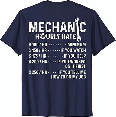 Funny Mechanic Hourly Rate T-Shirt - Design On Back Unisex T-Shirt • $19.99