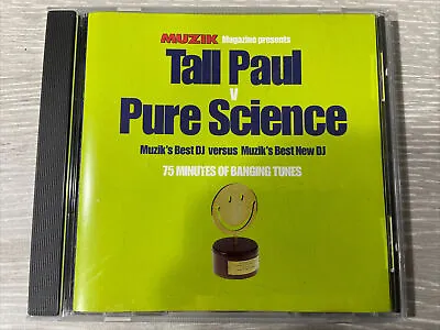 Tall Paul V Pure Science - Muzik's Best DJ Versus Muzik's Best New DJ (CD Mi... • £4.99