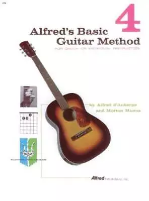 Alfred's Basic Guitar Method Bk 4: The Most Popular Method For Learning How To • $13.17
