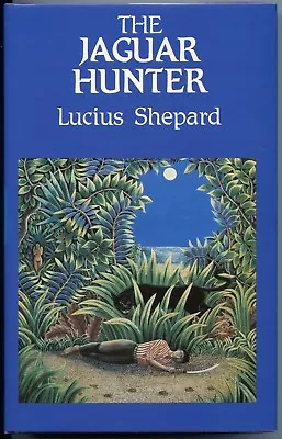 £59.99 • Buy Lucius Shepard:The Jaguar Hunter  Special Slipcased Signed Edition 125/250