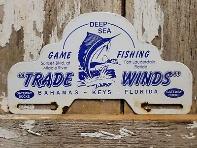 Vintage Fishing Porcelain Sign Trade Winds Boat Florida Keys Car Tag Topper • $170.83