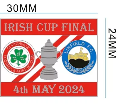 2024 Irish Cup Final Match Badge Cliftonville V Linfield Pre Sales Order Metal • £3.99