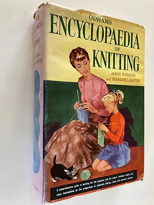 Vintage Odhams Encyclopaedia Of Knitting James Norbury Margaret Agutter Book • £25