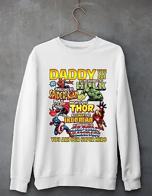 $39.99 • Buy Daddy You Are My Super Hero Crewneck Sweatshirt