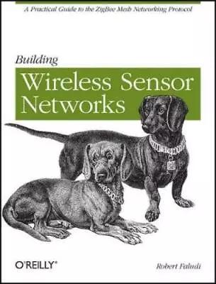 Robert Faludi Building Wireless Sensor Networks (Paperback) (UK IMPORT) • $49.26