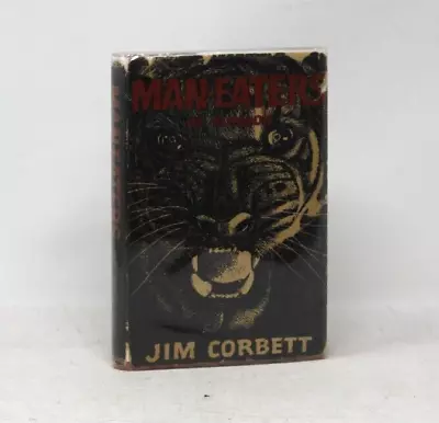 Man-Eaters Of Kumaon - Jim Corbett HC/DJ Early Edition • $25