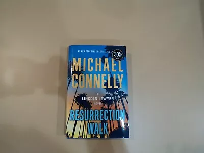 Resurrection Walk By Michael Connelly (2023 Hardcover) A Lincoln Lawyer Novel • $9.99