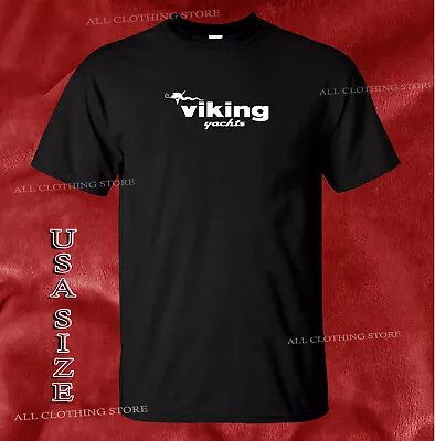 New Shirt Viking Yachts Boats Logo T-shirt Usa Size • $21.98